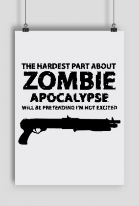 Plakat z serii Zombie Apocalypse