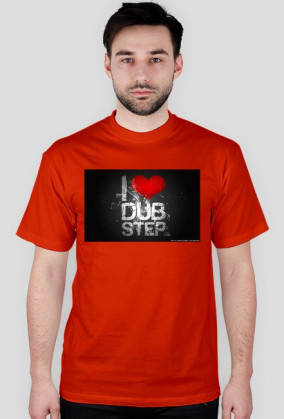 Koszulka I Love DUBSTEP