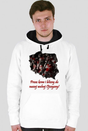 Przez krew i blizny do naszej wolnej Ojczyzny!