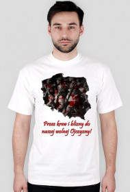 Przez krew i blizny do naszej wolnej Ojczyzny!