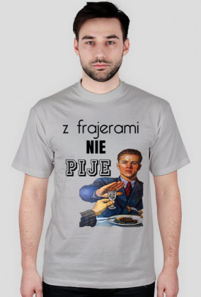 Z farajerami nie pije