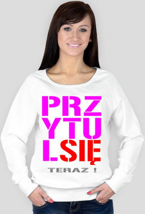 Przytul się teraz !