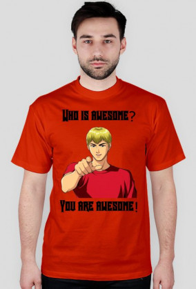 You are awesome!