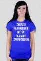 T-shirt damski (niebieski) ZWIĄZKI PARTNERSKIE NIE SĄ DLA MNIE ZAGROŻENIEM