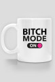 Bitch MODE ON KUBEK