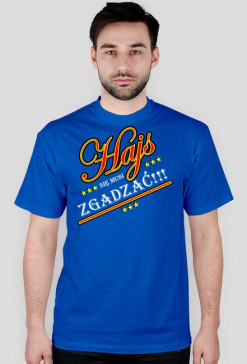 HAJS SIĘ MUSI ZGADZAĆ NIEBIESKA