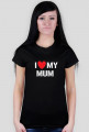 I LOVE MY MUM