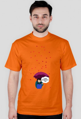 Nienawidzę walentynek- t-shirt na walentynki