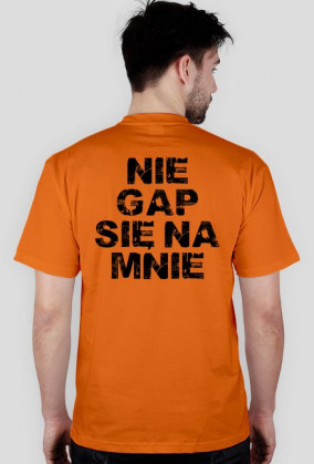 NIE GAP SIĘ