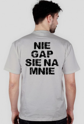 NIE GAP SIĘ