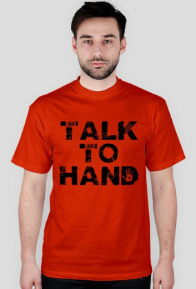 TALK TO HAND
