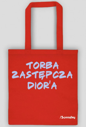Torba zastępcza zawsze uratuje!