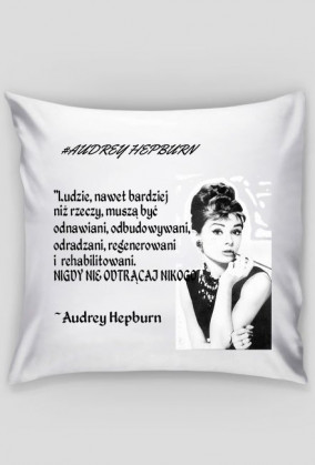 Audrey Hepburn poszewka//cytat//zdjecie//