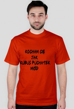 Kocham Cię jak Kubus Puchatek Miód