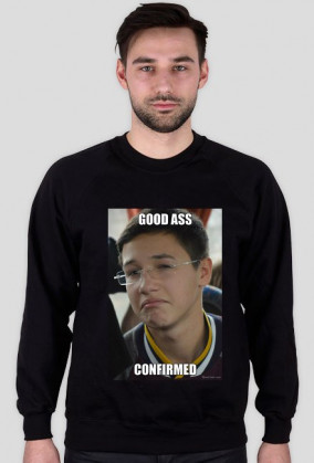 Good ass confirmed