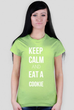 Keep Calm and eat a Cookie - koszulka damska z nadrukiem