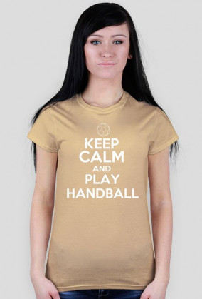 Koszulka Damska KEEP CALM AND PLAY HANDBALL