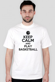 Koszulka Męska KEEP CALM AND PLAY BASKETBALL