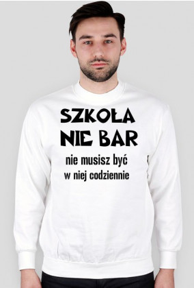 Szkoła nie bar nie musisz w niej być codziennie