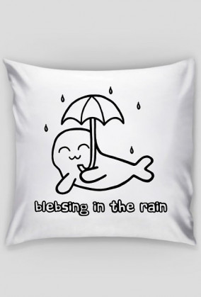 Blebsing in the Rain