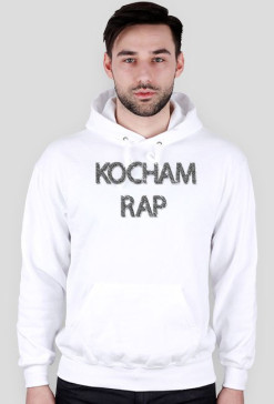 Kocham RAP - męska biała - BLUZA