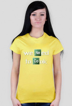 We need to cook