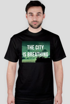 The City Is Breathing
