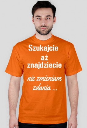 Szukajcie aż znajdziecie