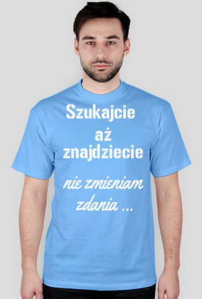 Szukajcie aż znajdziecie