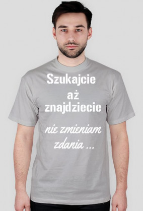 Szukajcie aż znajdziecie
