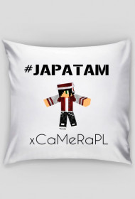 Poszewka xCaMeRaPL #JAPATAM
