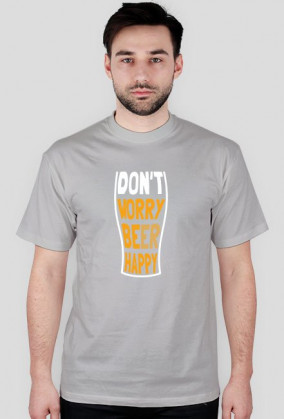 Don't Worry Beer Happy