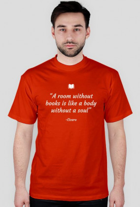 A room without books is like a body without a soul