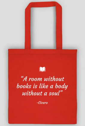 A room without books is like a body without a soul
