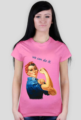WE CAN DO IT.
