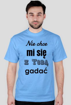Nie chce gadać