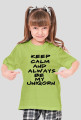 Keep Calm And Always Be My Uniqorn