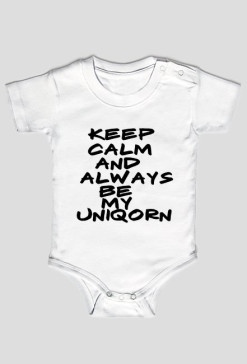 Keep Calm And Always Be My Uniqorn