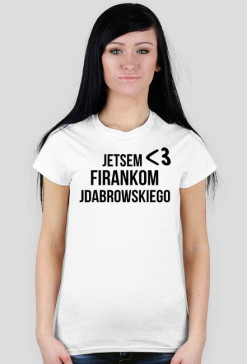 JESTEM FIRANKOM JDABROWSKIEGO