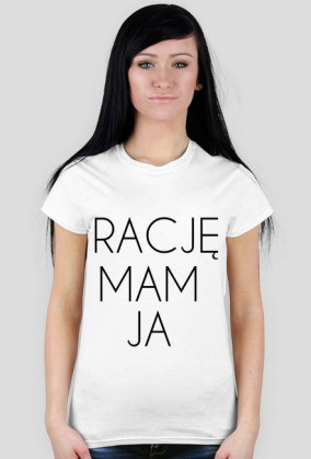 rację mam ja