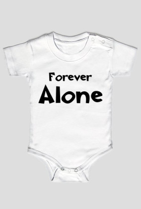 forever alone