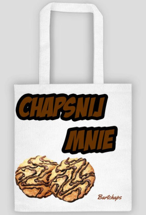 CHAPŚNIJ MNIE- Torba