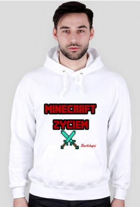 MINECRAFT ŻYCIEM- Bluza