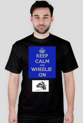 keep calm wheelie