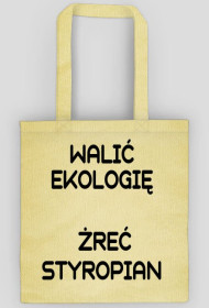 WALIĆ EKOLOGIĘ ŻREĆ STYROPIAN