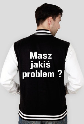 Masz jakiś problem