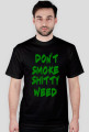 don't smoke