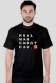 REAL MAN T-shirt