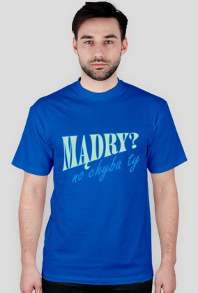 Mądry? No chyba ty! - mężczyzna