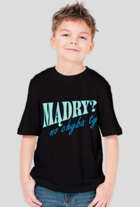 mądry? No chyba ty! - chłopiec